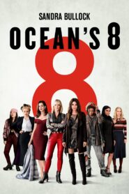 Ocean’s 8: Las estafadoras